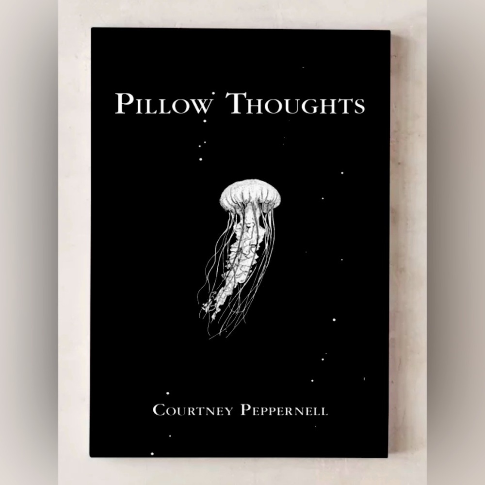 Pillow Thoughts By Courtney Peppernell